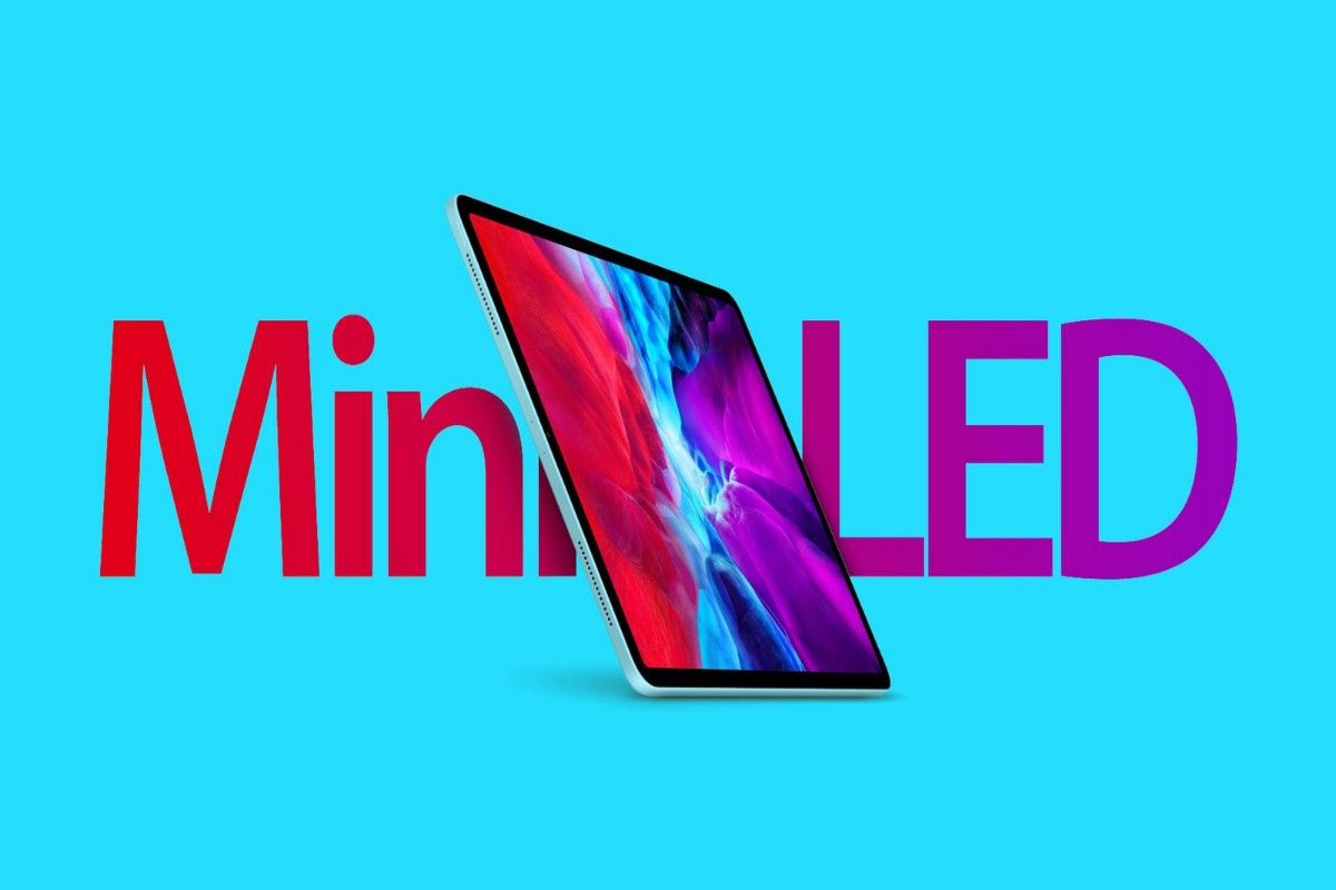 اپل احتمالاً محصولات بیشتری را با نمایشگر mini-LED عرضه خواهد کرد